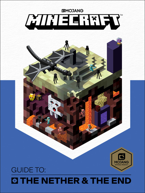 Title details for Minecraft: Guide to the Nether & the End by Mojang AB - Available